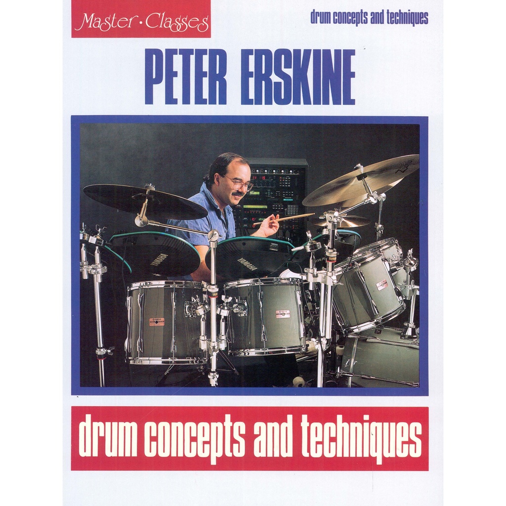 [604953] Hal Leonard Drum Concepts and Techniques by Peter Erskine