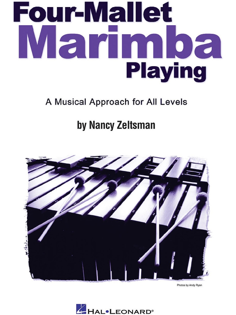 [6620055] Hal Leonard Four Mallet Marimba Playing by Zeltsman