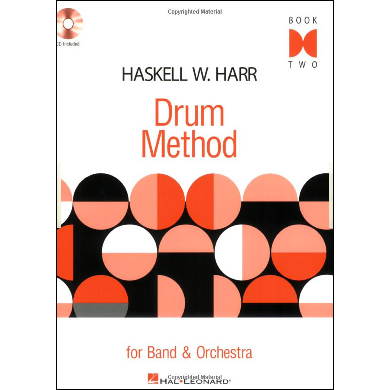 [6620103] Hal Leonard Haskell W. Harr Drum Method: Book Two with CD by Harr
