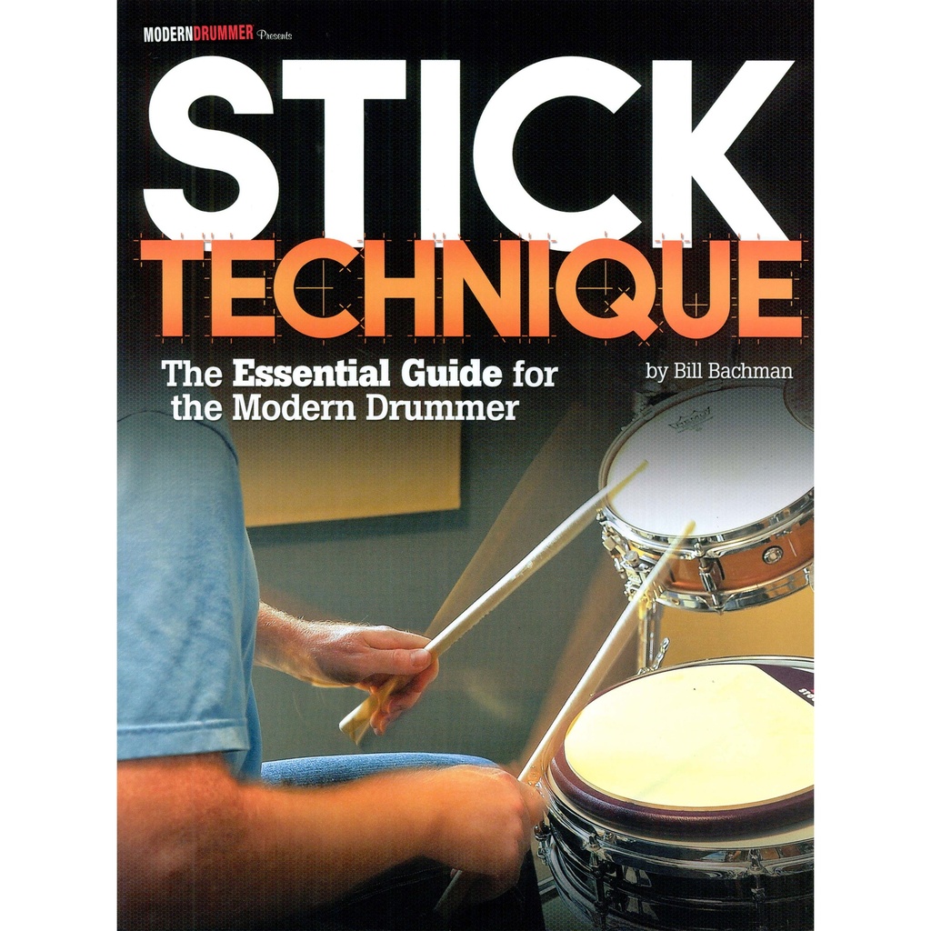 [333463] Hal Leonard Stick Technique by Bill Bachman