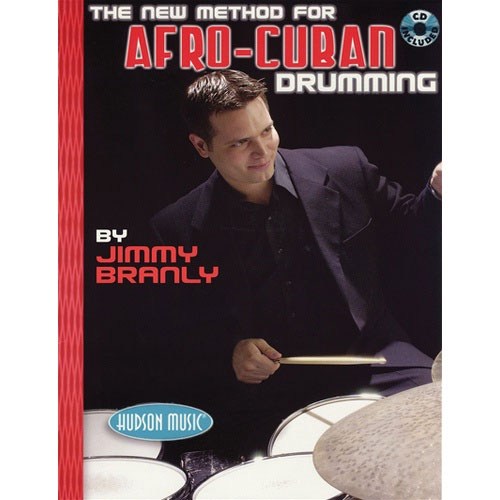 [6620087] Hal Leonard The New Method for Afro Cuban Drumming by Branly